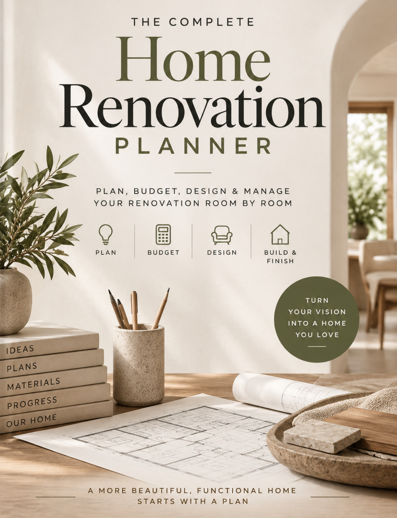 Front cover of The Complete Home Renovation Planner by SoftFocus StudioNL